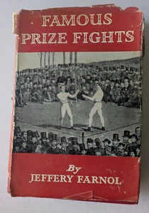 Jeffery FARNOL / Famous Prize Fights or Epics of The Fancy 1st Edition 1928 - Picture 1 of 10