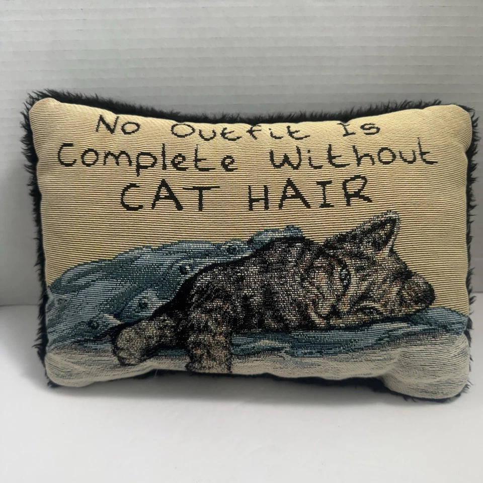 Vintage Tapestry Accent Pillow “No Outfit Is Complete Without CAT  HAIR” 12x8 in - Image 1 of 4