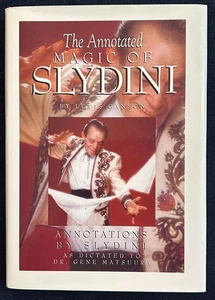 The Annotated Magic Of Slydini (Lewis Ganson, Dr. Gene Matsuura)-2001 - Picture 1 of 3