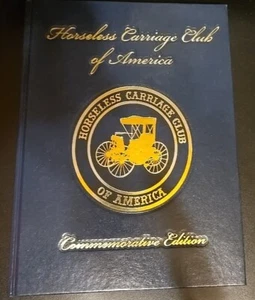 Horseless Carriage Car Club History 1890-1916 Commemorative Edition 2008 - Picture 1 of 1
