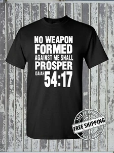 Camiseta SIN ARMA FORMADA CONTRA MÍ PROSPERARÁ Isaías 54:17 - Fe cristiana - Imagen 1 de 16