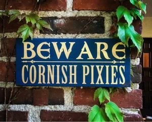 Beware Cornish Pixies Magical Solid Wood and Paint Sign - Picture 1 of 5