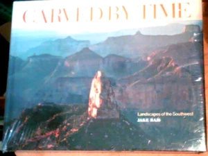 Geschnitzt von der Zeit: Landschaften des Südwestens von Jake Rajs (2010, HCDJ neu versiegelt - Bild 1 von 6