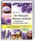 Die Hildegard-Pflanzen-Apotheke: Heilpflanzen für e... | Buch | Zustand sehr gut