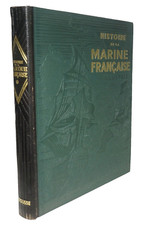 Histoire de la Marine Francaise 1934 Ronciere History of the French Navy France