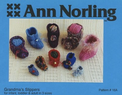 Ann Norling KNITTING PATTERN #16A Grandma's Slippers - Infant, Toddler & Adult - Image 1 of 2