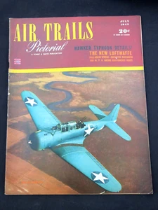 Air Trails Magazine July 1943 WWII Era, Brewster Buccaneer, New Luftwaffe - Imagen 1 de 5