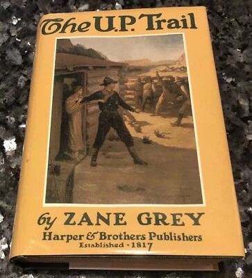 The U.P Trail -Zane Grey 1918 VG 1st Edition, 1st Print - Image 1 of 4