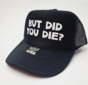 Mais es-tu mort ? Casquette chapeau style camionneur vintage maille mousse à claquer avant