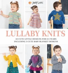 Lullaby Knits by Jody Long; Autographed by Author - Picture 1 of 1