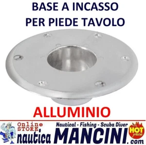 Base INFERIORE per GAMBA tavolo INCASSO pavimento BARCA CAMPER Nautica Osculati - Foto 1 di 4