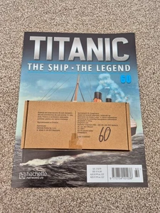 1/200 HACHETTE NUEVA VERSIÓN CONSTRUIR EL MODELO TITANIC EL BARCO LA LEYENDA NÚMERO 60 - Imagen 1 de 3