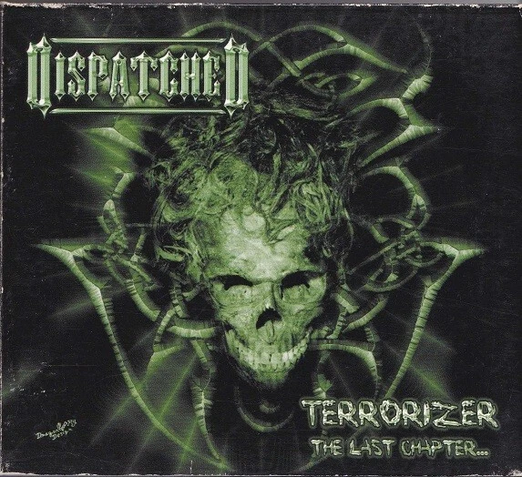 DISPATCHED / TERRORIZER - THE LAST CHAPTER * LIMITED EDITION DIGIPACK CD 2003 - Bild 1 von 2
