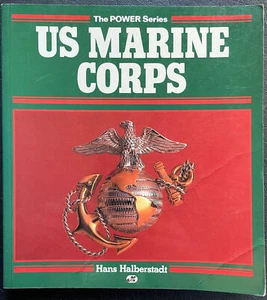 MOTORBOOKS US MARINE CORPS HISTORY AIRPOWER ARTILLERY ARMOR COMBAT ARMS MCRD TBS - Picture 1 of 2