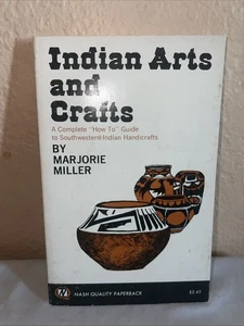 Vintage Indian Arts And Crafts Book 1972 By Marjorie Miller - LIKE NEW - Picture 1 of 13