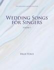 Piosenki ślubne dla śpiewaków tom 1 (Wysoki głos) od Sandstone Muzyka Oprawa miękka Boo