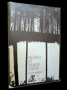 Pilgrim At Tinker Creek by Anne Dillard (1974-1st) Harper's Magazine Press, HB - Picture 1 of 7