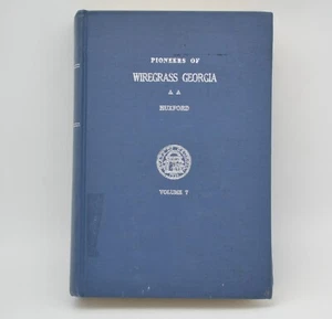 Pioneers Of Wiregrass Georgia Volume 7, Hardcover, 1977, Huxford Genealogical - Imagen 1 de 8