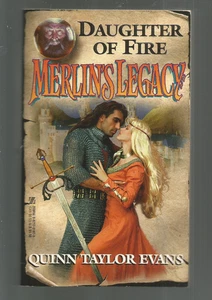 QUINN TAYLOR EVANS ( PB) MERLIN'S LEGACY - 1996 -ROM-MAGIC  - DAUGHTER OF FIRE - Picture 1 of 4
