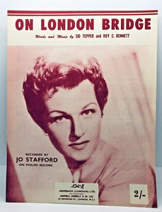 ON LONDON BRIDGE - Jo Stafford - 1956 UK sheet music - Picture 1 of 1
