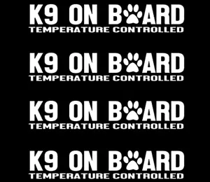 4 Pack K9 on Board Temperature Controlled 8" Vinyl Decal Car Truck Van RV Camper - Picture 1 of 6