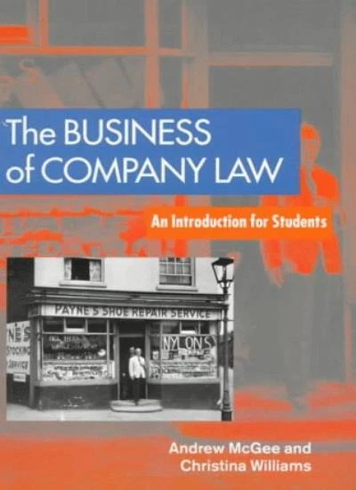 The Business of Company Law: An Introduction for Students,Andrew - Image 1 of 1