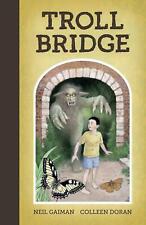 Neil Gaiman's Troll Bridge by Neil Gaiman (English) Hardcover Book