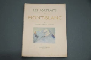 Montagne Mont Blanc A.C Coppier Les portraits du Mont blanc 1924 Dessins Coppier - Picture 1 of 8