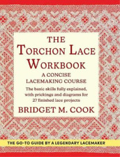 Bridget M Cook The Torchon Lace Workbook (Hardback) (UK IMPORT)