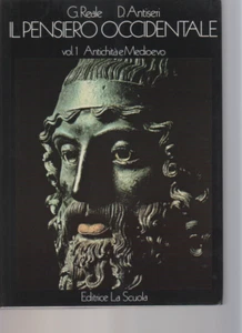 Il pensiero occidentale vol.1 Antichita'e Medioevo - Reale/Antiseri - La Scuola - Foto 1 di 3