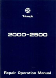 Triumph 2000 and 2500 Workshop Manual (Paperback) (UK IMPORT)