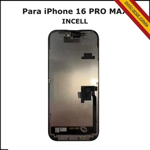 PANTALLA PARA iPhone 16 PRO MAX INCELL LCD COMPLETA DISPLAY NUEVA - Foto 1 di 1
