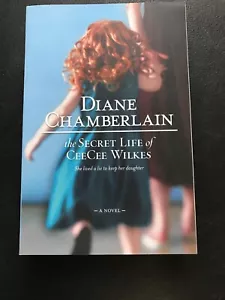 The Secret Life of CeeCee Wilkes by Diane Chamberlain (2016, Trade Paperback) - Foto 1 di 2