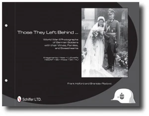 Those They Left Behind : World War II Photographs of German Soldiers with... - Imagen 1 de 1