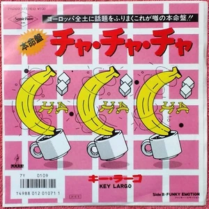 1986 “NM Wax” Key Largo Cha Cha Cha (チャ・チャ・チャ) 7Y0109 Japan キー・ラーゴ Funky Emotion - Picture 1 of 4