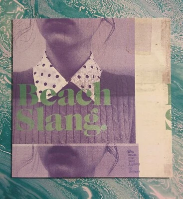 Beach Slang – Who Would Ever Want Anything So Broken? (2014 7" Black Vinyl /420) - Image 1 of 4