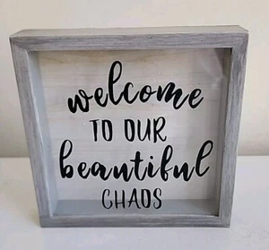 Shadow Box Home Decor Picture Frame "Welcome to Our Beautiful Chaos" 6" x 6" - Picture 1 of 2