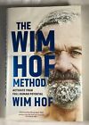 The Wim Hof Method: Activate Your Full Human Potential Hof, Wim