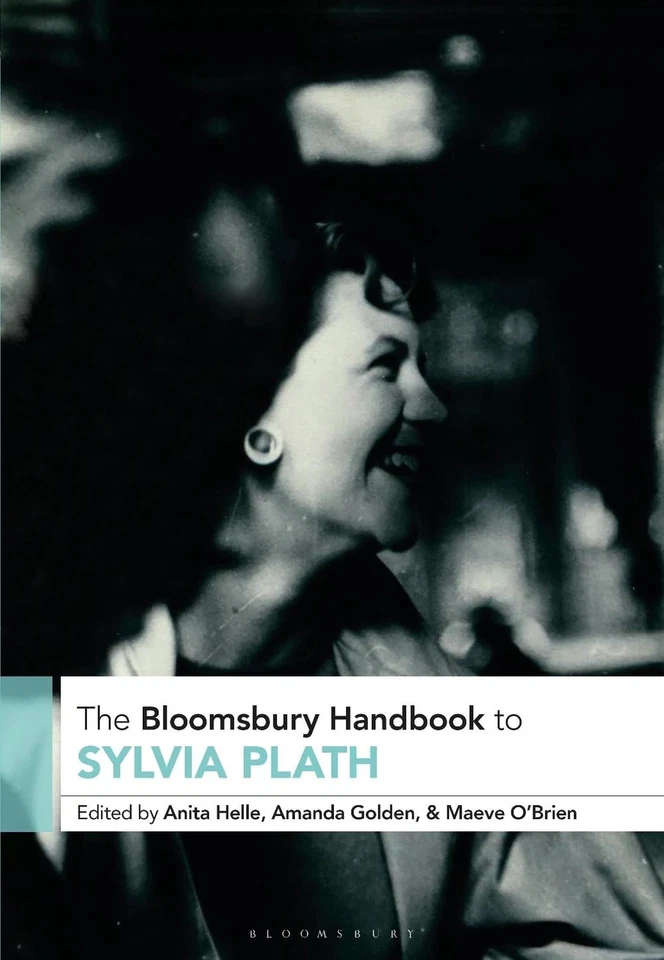 The Bloomsbury Handbook to Sylvia Plath by Professor Anita Helle Paperback Book - Image 1 of 1