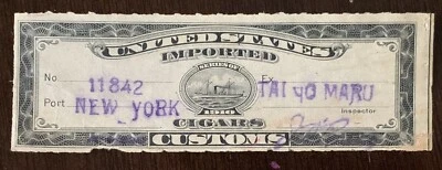 1910 IMPORTED CIGAR CUSTOMS NEW YORK STAMP US BOB INSPECTED BY TAI YO MARU - Image 1 of 2