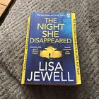 LISA JEWELL THE NIGHT SHE DISAPPEARED BOOK PAPERBACK VERY GOOD CONDITION
