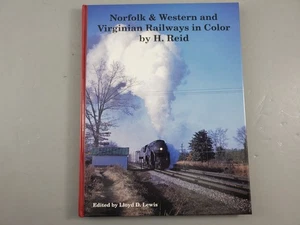 NORFOLK & WESTERN and Virginian Railways in Color by H. Reid - Picture 1 of 17
