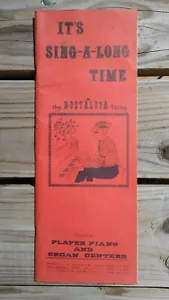 Folleto de piano vintage It's Sing-a-Long Time The Nostalgia Thing QRS Player - Imagen 1 de 8