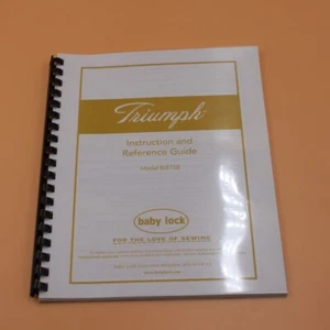 Baby Lock Triumph BLETS8 Instruction Manual Color & Protective Covers 94 pages - Picture 1 of 6