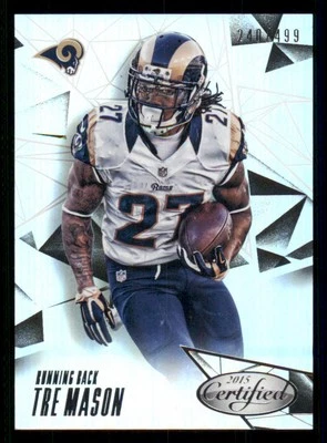 2015 Certified Mirror Silver #38 Tre Mason /499 - Image 1 of 2