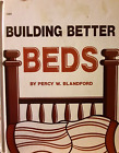 Building Better Beds by Percy W. Blandford (1984, hardcover) 