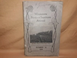 MINNESOTA FARMERS' INSTITUTE ANNUAL #21, 1908 ANNUAL NUMBER - Picture 1 of 7