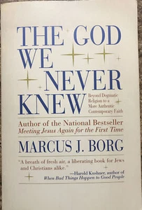 The God We Never Knew by Marcus J. Borg - Picture 1 of 1