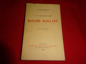 AVELINE (Claude) - La Vie de Philippe Denis. Madame Maillart.  - Imagen 1 de 1