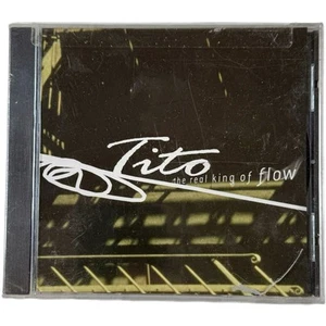 Tito – The Real King of Flow CD Sealed 2001 Latin Hip Hop Reggaeton RARE - Picture 1 of 3